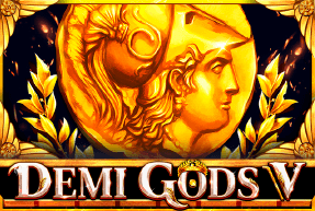 Demi Gods V